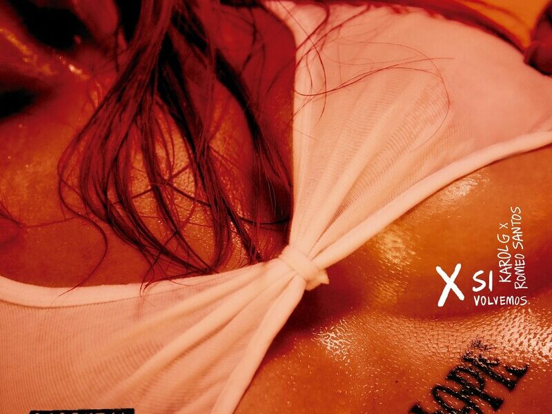 Karol G Ft. Romeo Santos – X SI VOLVEMOS